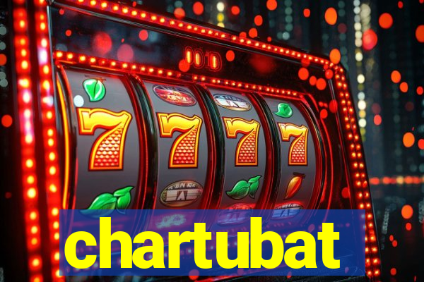 chartubat
