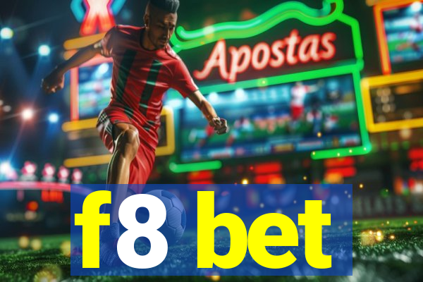 f8 bet