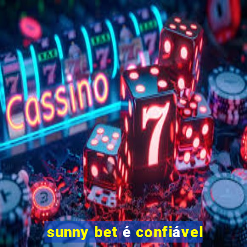 sunny bet é confiável