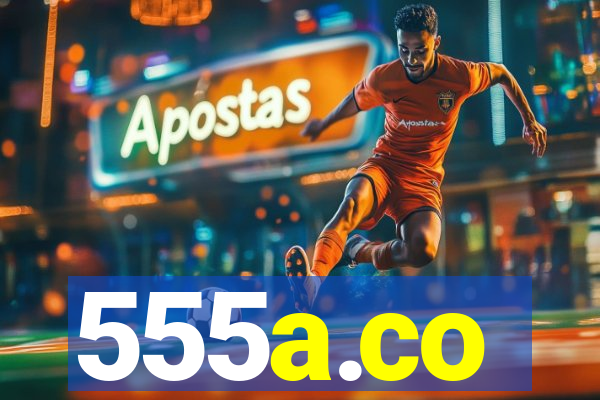 555a.co