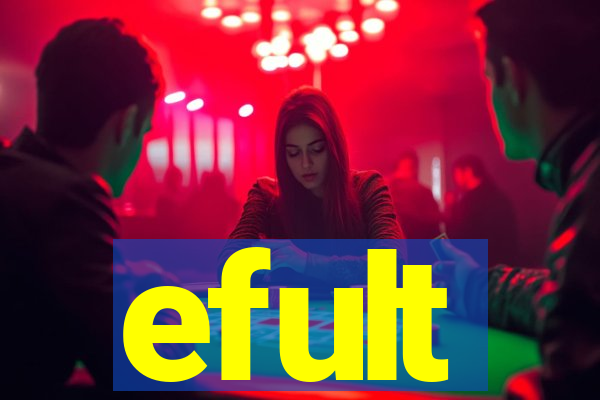 efult
