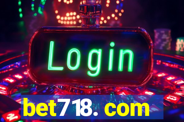 bet718. com