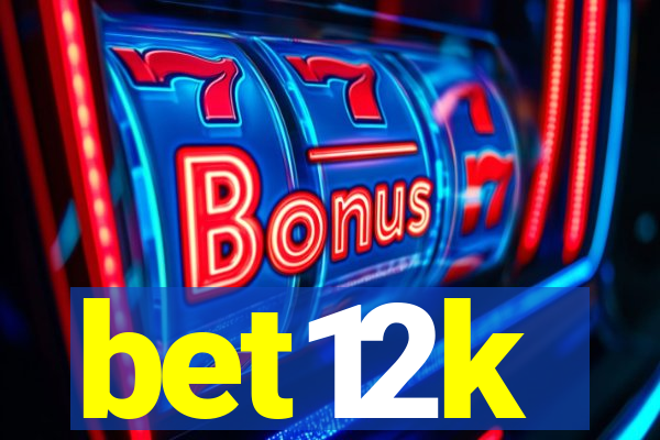 bet12k