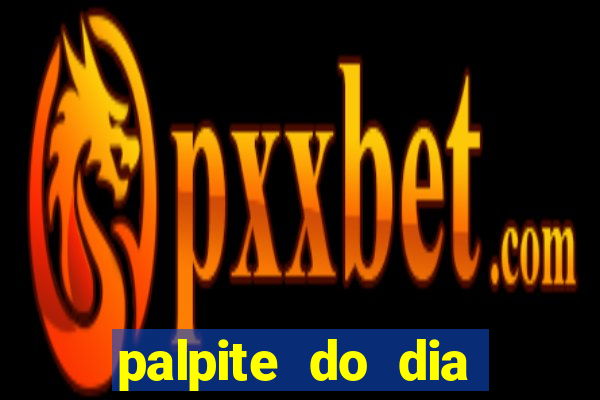 palpite do dia jogo do bicho kaledri hoje