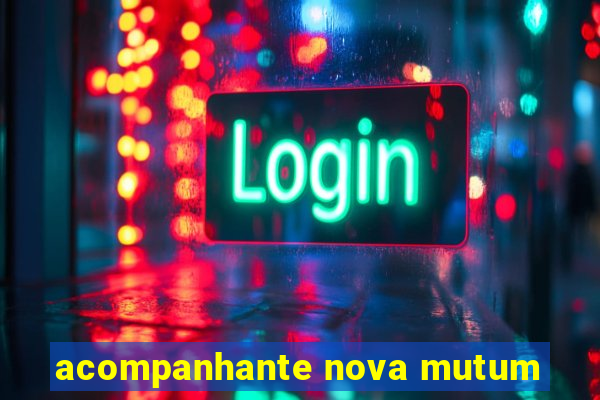 acompanhante nova mutum