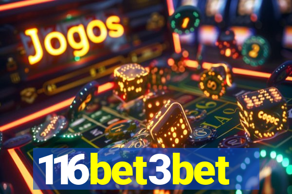 116bet3bet