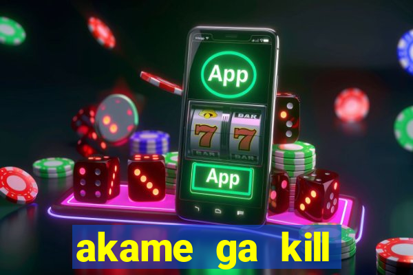 akame ga kill chelsea hentai