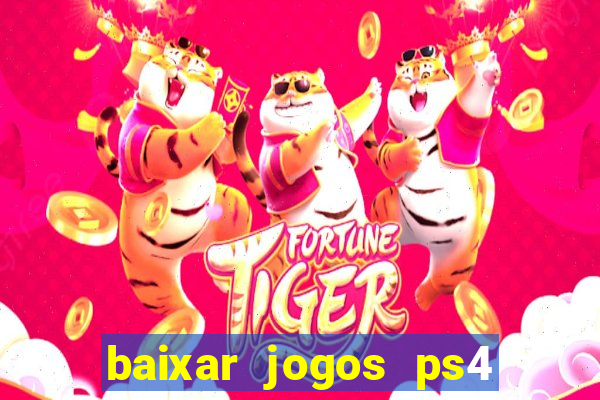 baixar jogos ps4 pkg pt-br