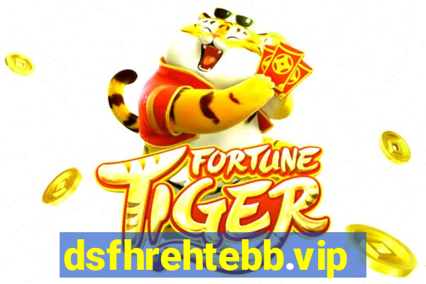 dsfhrehtebb.vip