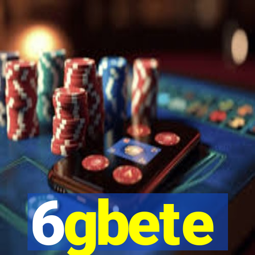 6gbete