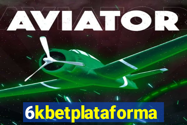 6kbetplataforma