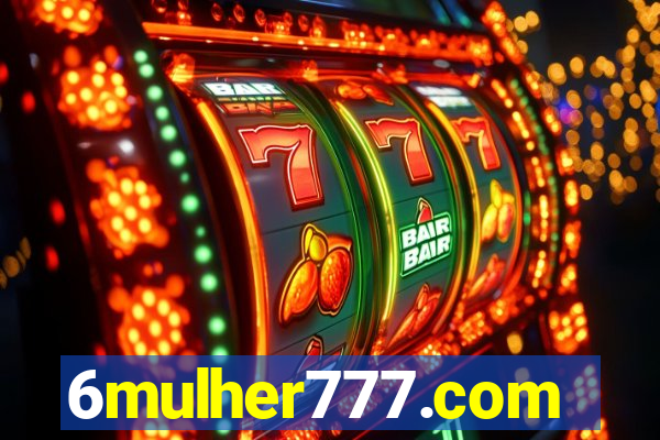6mulher777.com