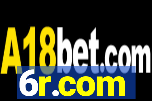 6r.com