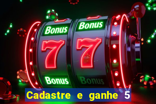 Cadastre e ganhe 5 reais para apostar