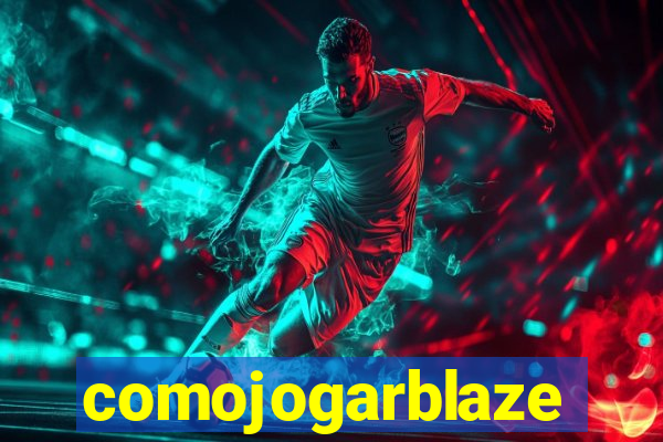 comojogarblaze