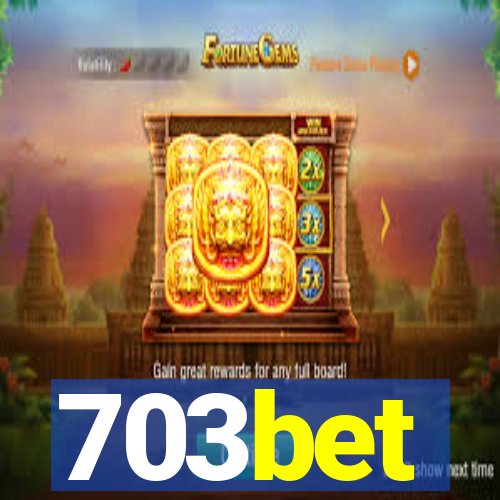 703bet
