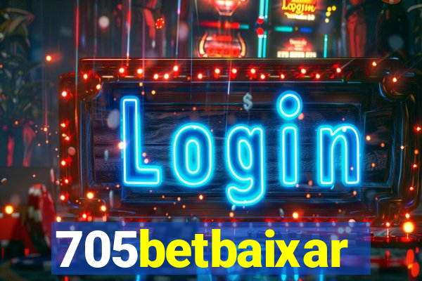 705betbaixar
