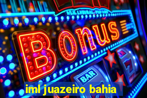 iml juazeiro bahia