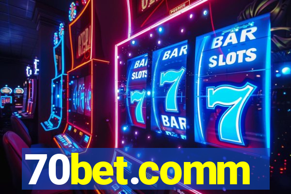70bet.comm