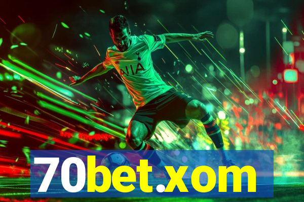 70bet.xom