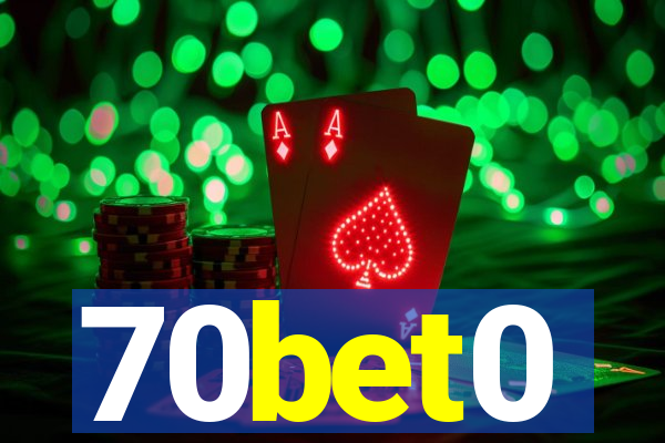 70bet0