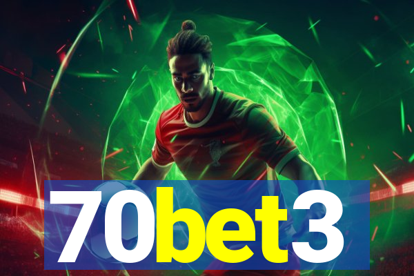 70bet3