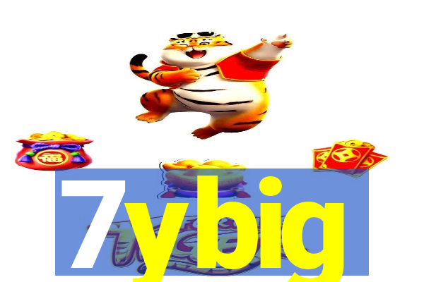 7ybig