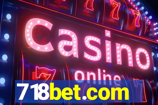 718bet.com