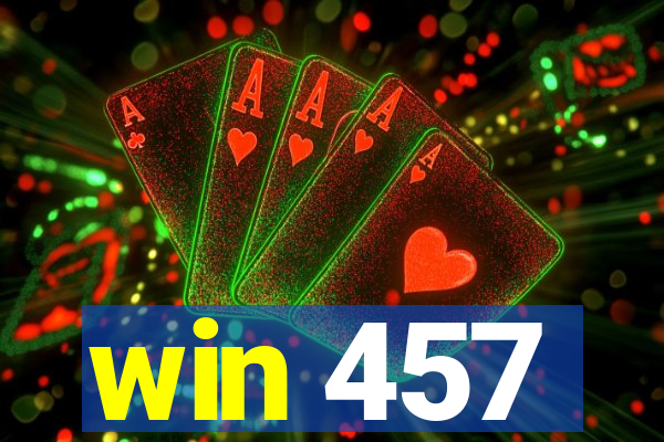 win 457