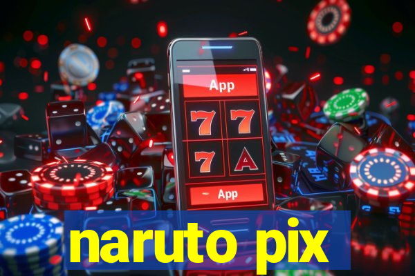 naruto pix
