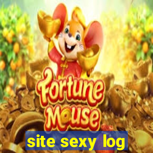 site sexy log
