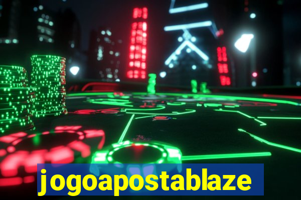 jogoapostablaze