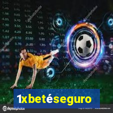 1xbetéseguro