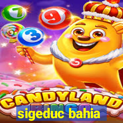 sigeduc bahia