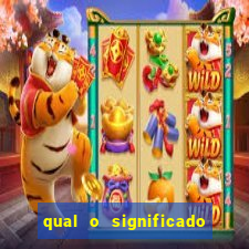qual o significado do jogo