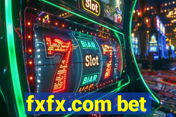 fxfx.com bet