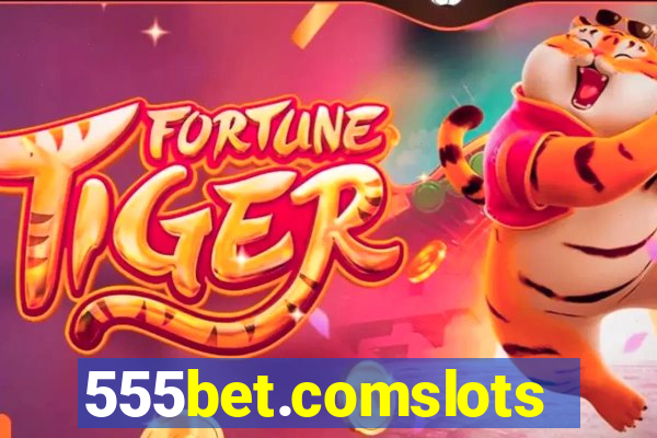 555bet.comslots