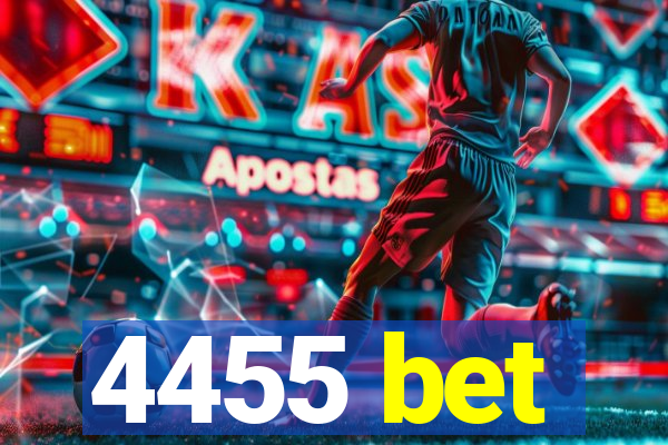 4455 bet