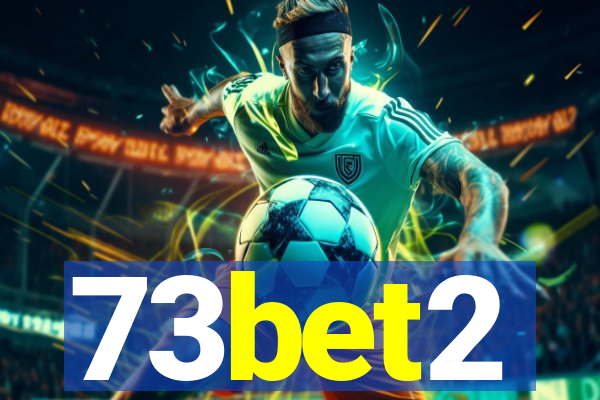 73bet2
