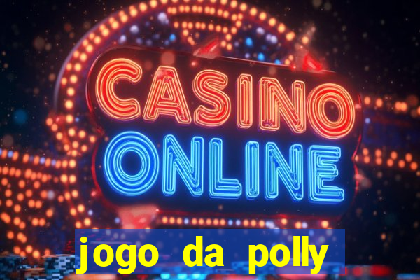 jogo da polly pocket 360