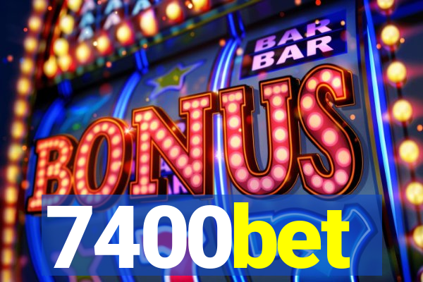 7400bet