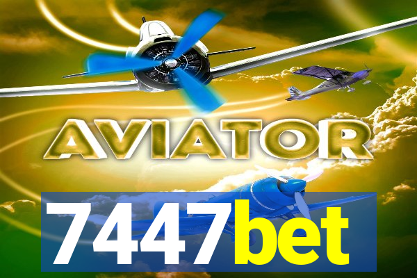 7447bet