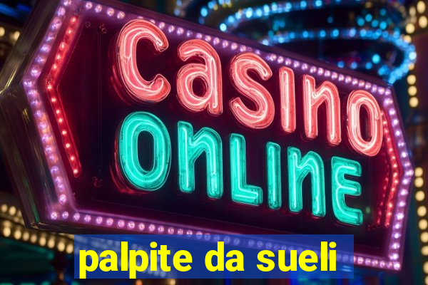 palpite da sueli