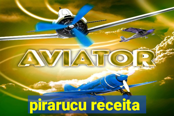 pirarucu receita