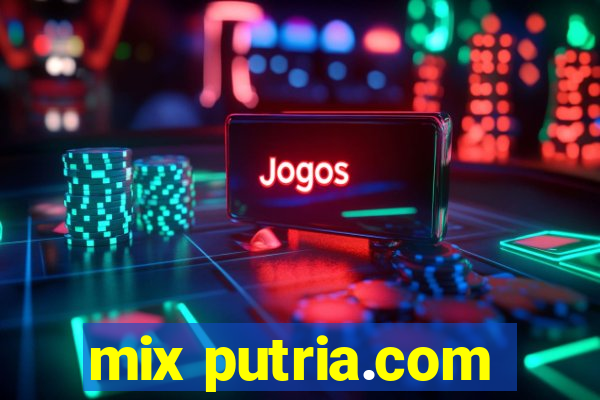 mix putria.com