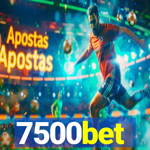 7500bet