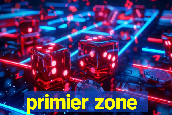 primier zone