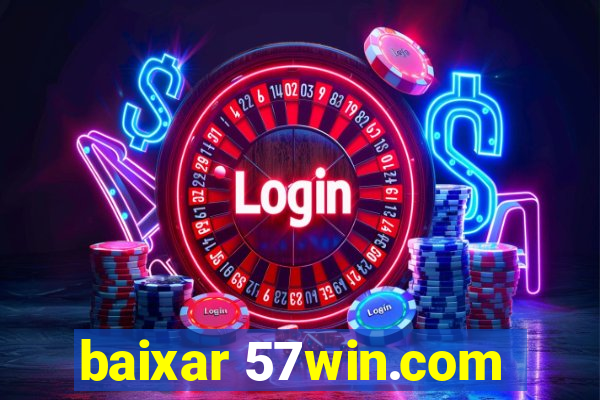 baixar 57win.com