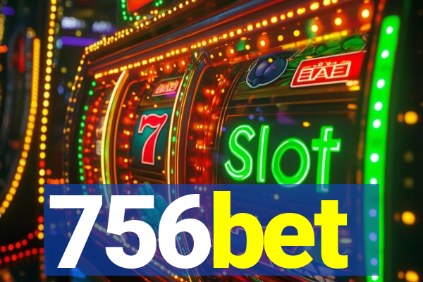 756bet