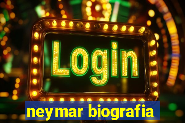 neymar biografia